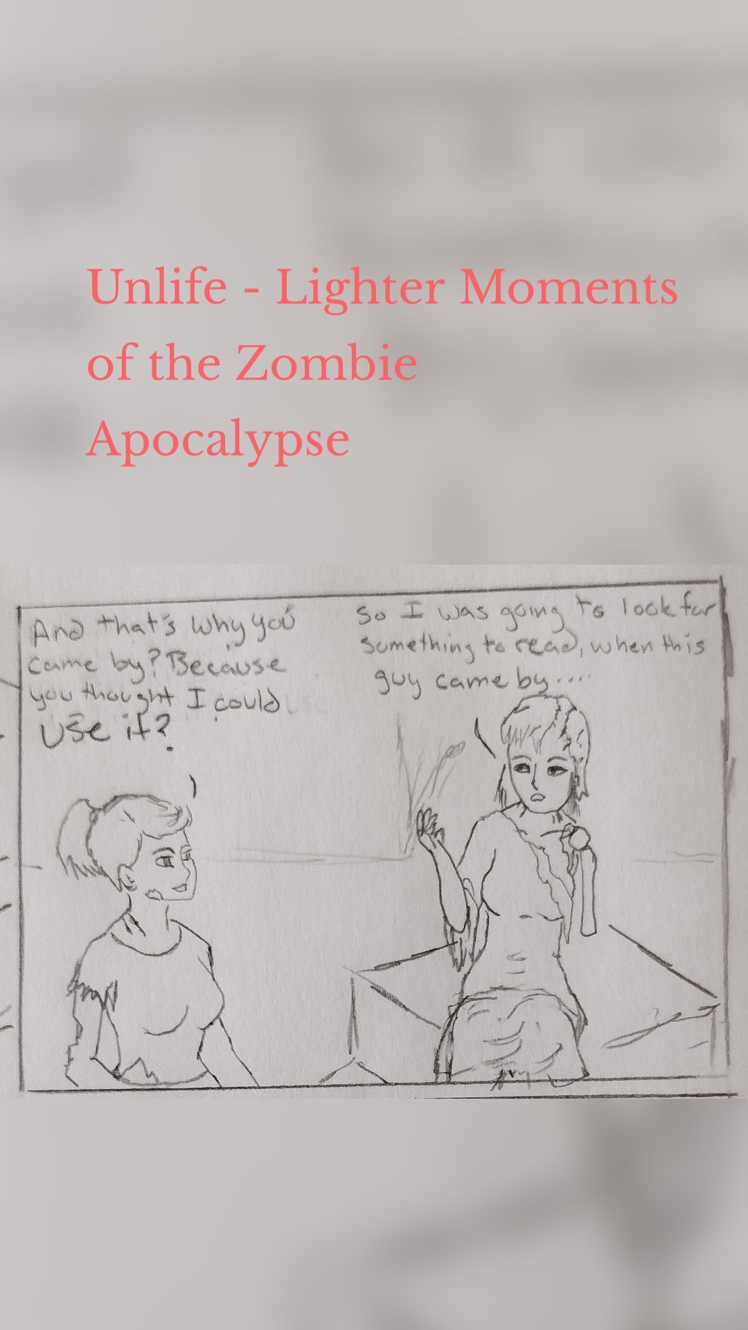Unlife - Lighter Moments of the Zombie Apocalypse 