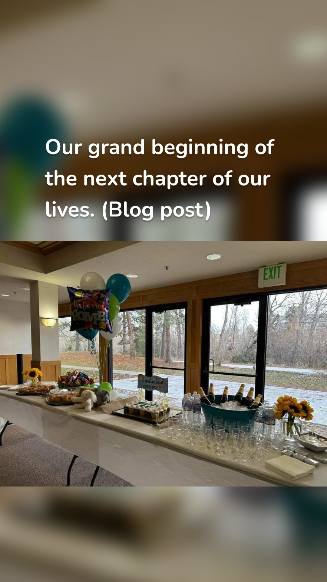 Our grand beginning of the next chapter of our lives. (Blog post)